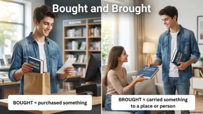 Bought and Brought
